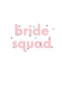 Bride Squad