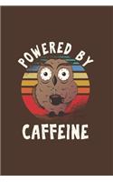 Powered by Caffeine