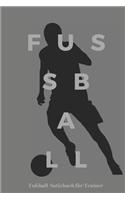 Fußball Fußball-Notizbuch für Trainer