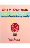 Cryptograms 200 Large Print Fun Inspirational and Family Friendly