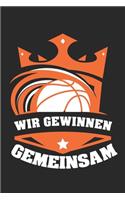 Wir gewinnen gemeinsam - Basketball: Kalender, Wochenplaner, Tagebuch, Notizbuch, Buch 105 Seiten im Softcover. Eine Woche auf einer Doppelseite. Für alle Termine, Notizen und Aufgaben 