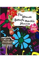 The Ultimate Merry Christmas Butterfly Monthly Planner Year 2020: Best Gift For All Age, Keep Track Planning Notebook & Organizer Logbook For Weekly And Monthly Purpose To Create, Schedule And Manage To Achieve You