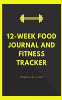 12 Week Food Journal and Fitness Tracker