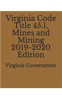 Virginia Code Title 45.1. Mines and Mining 2019-2020 Edition