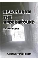 Howls From The Underground
