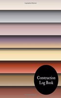Construction Log Book