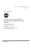 An Improved Elastic and Nonelastic Neutron Transport Algorithm for Space Radiation
