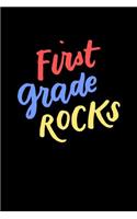 First Grade Rocks: Cute 1st Grade School Books for Kids and Teachers, Back to School Supplies, 6x9 Blank Lined Gift Journal, Lined Notebook or Composition Book, Gradua