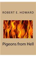 Pigeons from Hell