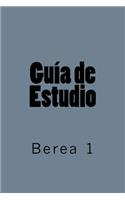 Guia de Estudio: Berea 1