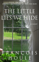 Little Lies We Hide