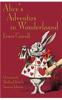 Alice's Adventirs in Wonderlaand: Alice's Adventures in Wonderland in Shetland Scots