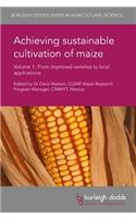 Achieving Sustainable Cultivation of Maize Volume 1