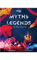 Lonely Planet Kids Myths and Legends of the World