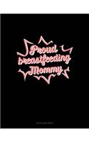 Proud Breastfeeding Mommy: Two Column Ledger