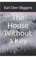 The House Without a Key
