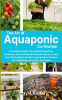 Art of Aquaponic Cultivation