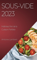 Sous-Vide 2023