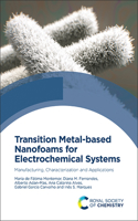 Transition Metal-Based Nanofoams for Electrochemical Systems