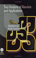 Two Versions of Wavelets and Applications