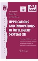 Applications and Innovations in Intelligent Systems XII