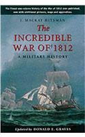 The Incredible War of 1812