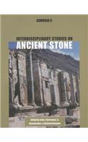 Interdisciplinary Studies on Ancient Stone