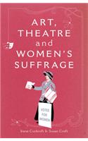 Art, Theatre and Women's Suffrage