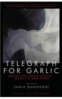 Telegraph for Garlic