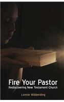 Fire Your Pastor