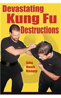 Devastating Kung Fu Destructions