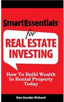 Smart Essentials for Real Estate Investing