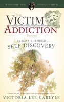 Victim Addiction