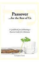 Passover for the Rest of Us