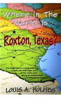 Where In The World Is Roxton, Texas?