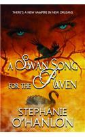 A Swan Song for the Raven