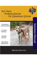 Fun Math Problem Solving For Elementary School Solutions Manual
