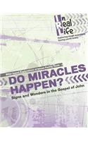 Do Miracles Happen?