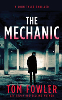 Mechanic: A John Tyler Thriller