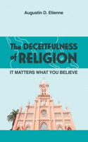 DECEITFULNESS of RELIGION