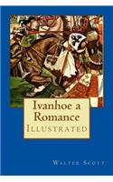 Ivanhoe a Romance
