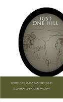 Just One Hill