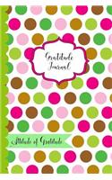 Gratitude Journal- Attitude of Gratitude