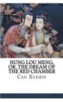 Hung Lou Meng, or, the Dream of the Red Chamber