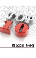Top Ten Relational Needs