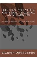 Content and Strategy Centered Teaching and Learning: Teaching Marginalized and Special Need Students