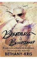 Breathless & Bloodstained