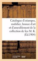 Catalogue d'Estampes Anciennes, Mobilier, Bronze d'Art Et d'Ameublement