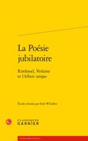 La Poesie Jubilatoire
