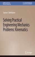 Solving Practical Engineering Mechanics Problems